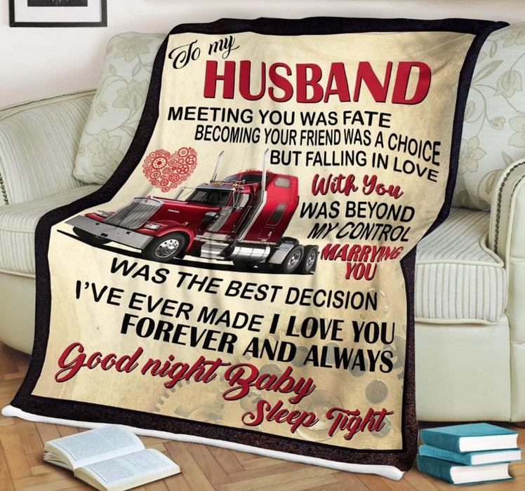 Personalized To My Husband Truck Fleece Blanket From Wife Meeting You Was Fate Great Customized Blanket For Birthday Christmas Thanksgiving Anniversary