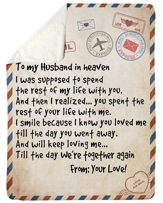Personalized To My Husband In Heaven Love Letter Fleece Blanket From Wife  Till The Day We'Re Together Again Great Customized Blanket For Christmas Thanksgiving