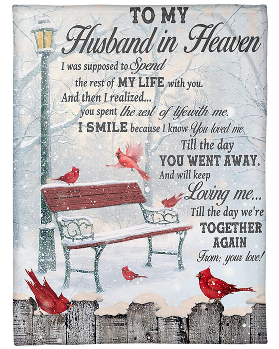 Personalized To My Husband In Heaven Fleece Blanket From Wife I Smile Because I Know You Love Me Great Customized Blanket For Christmas Thanksgiving
