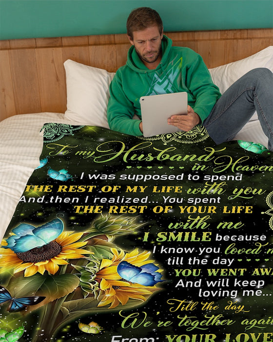 Personalized To My Husband In Heaven Fleece Blanket From Wife  You Spent The Rest Of Your Life With Me Great Customized Blanket For Christmas Thanksgiving