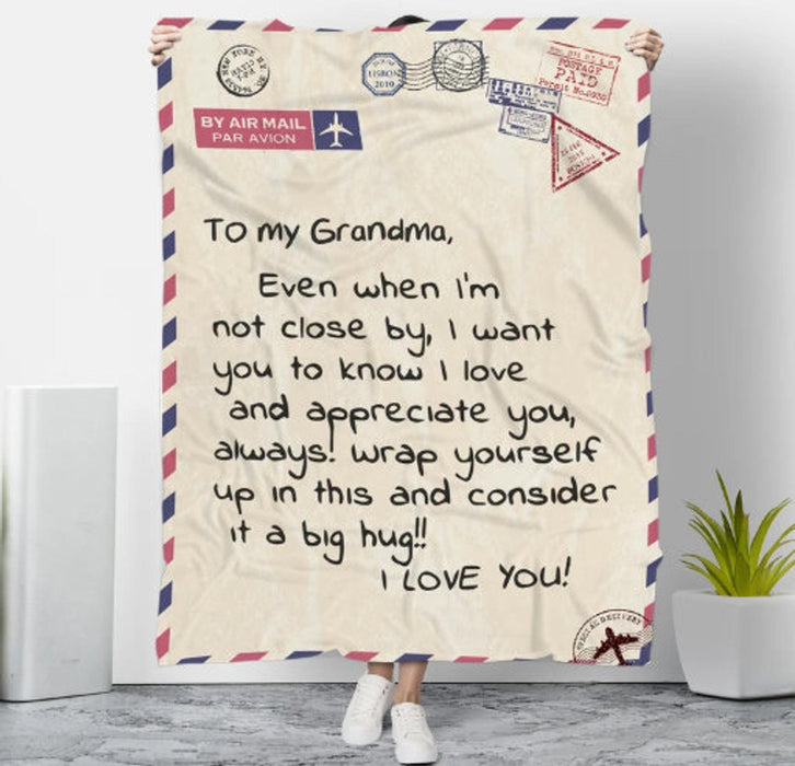 Personalized To My Grandma Love Letter Fleece Blanket Even When I'M Not Close By Great Customized Gift For Mothers Day Birthday Christmas Thanksgiving