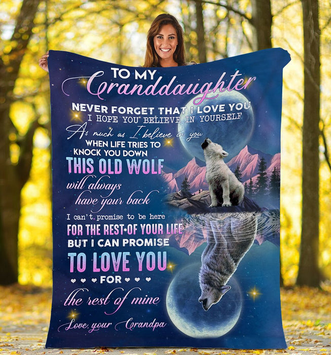 Personalized To My Granddaughter Wolf and Moon Fleece Blanket From Grandpa Never Forget That I Love You Great Customized Blanket For Birthday Christmas Thanksgiving