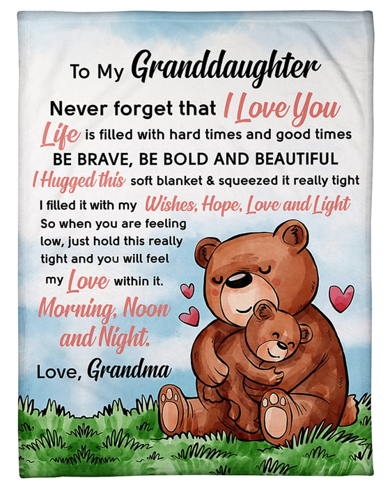 Personalized To My Granddaughter Brown Bear Hug Fleece Blanket From Grandma Never Forget That I Love You Great Customized Blanket For Birthday Christmas Thanksgiving