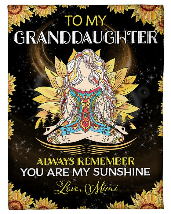 Personalized To My Granddaughter Yoga Hippie and Sunflower Girl Fleece Blanket From Grandma Always Remember You Are My Sunshine Great Customized Blanket For Birthday Christmas Thanksgiving