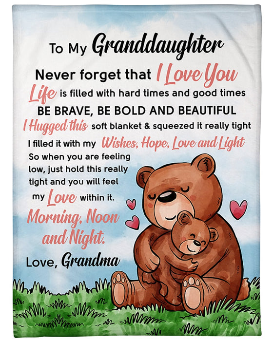 Personalized To My Granddaughter Brown Bear Hug Fleece Blanket From Grandma Never Forget That I Love You Great Customized Blanket For Birthday Christmas Thanksgiving