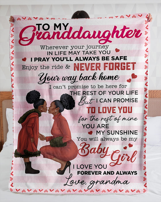 Personalized To My Granddaughter Black Girl Fleece Blanket From Grandma Never Forget That Your Way Back Home Great Customized Blanket For Birthday Christmas Thanksgiving