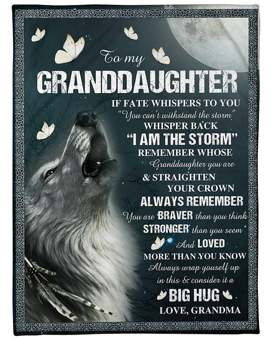 Personalized To My Granddaughter Love Wolf Fleece Blanket From Grandma You Can't Withstand The Storm Whisper Back Great Customized Blanket For Birthday Christmas Thanksgiving