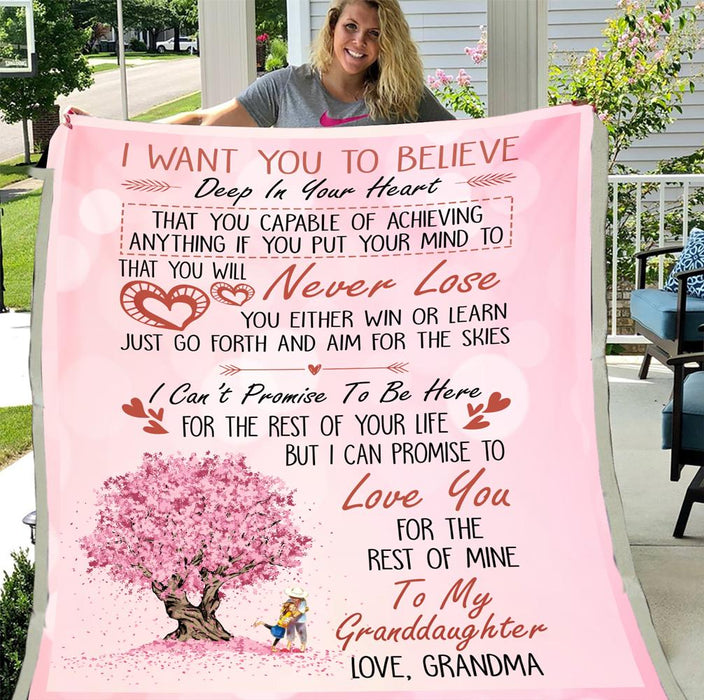 Personalized To My Granddaughter Fleece Blanket From Grandma I Want You To Believe Deep In Your Heart I Can Promise To Love You Great Customized Blanket For Birthday Christmas Thanksgiving