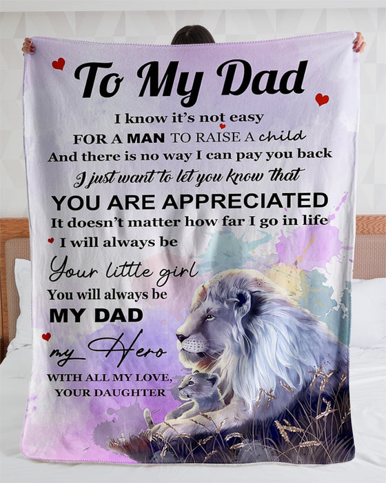Personalized To My Dad Lion Fleece Blanket From Daughter It Doesn't Matter How Far I Go In Life Great Customized Gift For Father's Day Birthday Christmas Thanksgiving