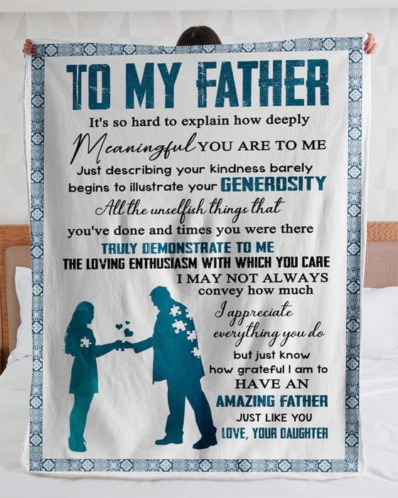 Personalized To My Dad Fleece Blanket From Daughter I Appreciate Everything You Do Great Customized Gift For Father's Day Birthday Christmas Thanksgiving