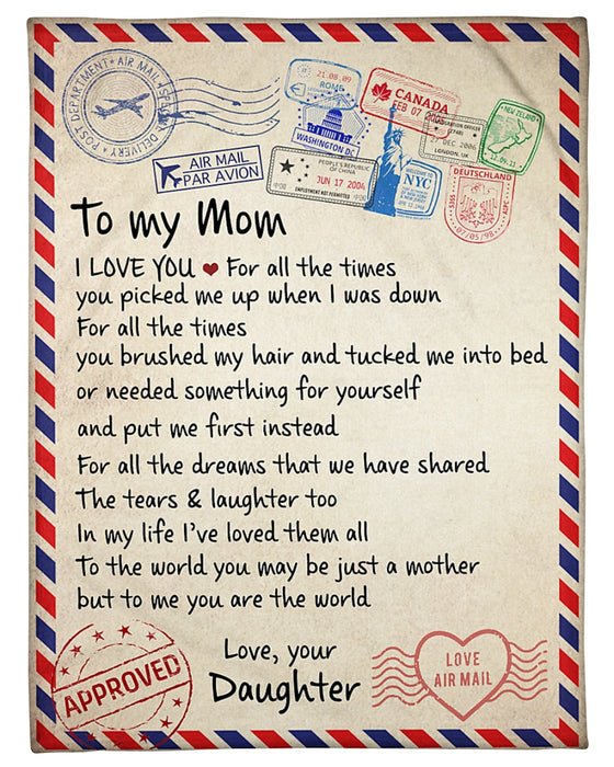 Personalized To My Mom Love Letter Fleece Blanket From Daughter For All The Time You Picked Me Up Great Customized Gift For Mother's Day Birthday Christmas Thanksgiving