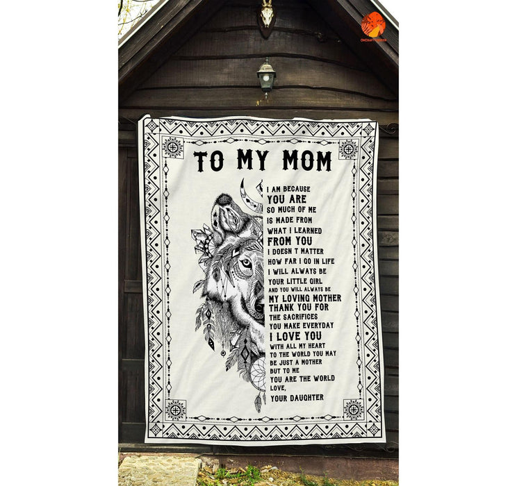 Personalized To My Mom Wolfs Fleece Blanket From Daughter How Far I Go In Life I Will Always Be Your Little Girl Great Customized Gift For Mother's day Birthday Christmas Thanksgiving