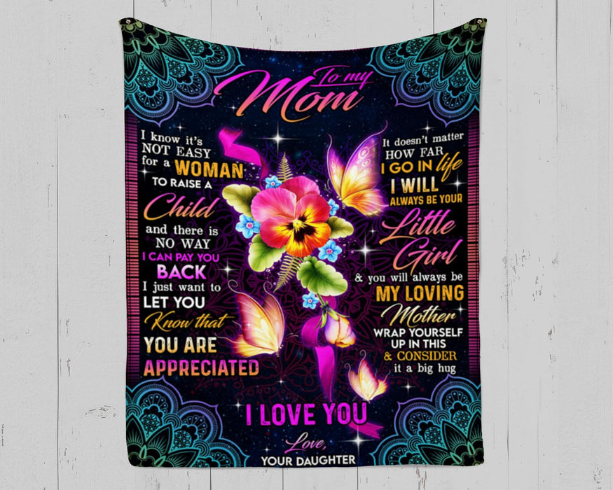 Personalized To My Mom Your Daughter Butterflies Fleece Blanket From Daughter I Just Want To Let You Know That You Are Appreciated Great Customized Gift For Mother'S Day Birthday Christmas Thanksgiving