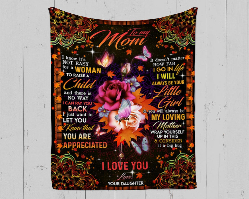 Personalized To My Mom Butterflies Fleece Blanket From Daughter You Will Always Be My Loving Great Customized Gift For Mother'S Day Birthday Christmas Thanksgiving