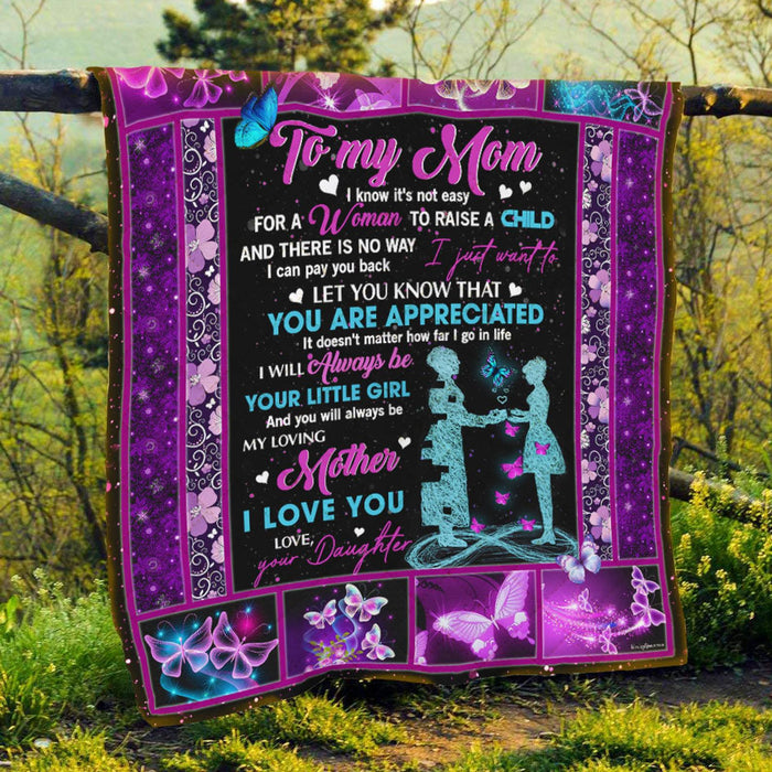 Personalized To My Mom Butterflies Fleece Blanket From Daughter It Doesn't Matter How far I Go In Life I Will Always Be Your Little Girl Great Customized Gift For Mother's day Birthday Christmas Thanksgiving