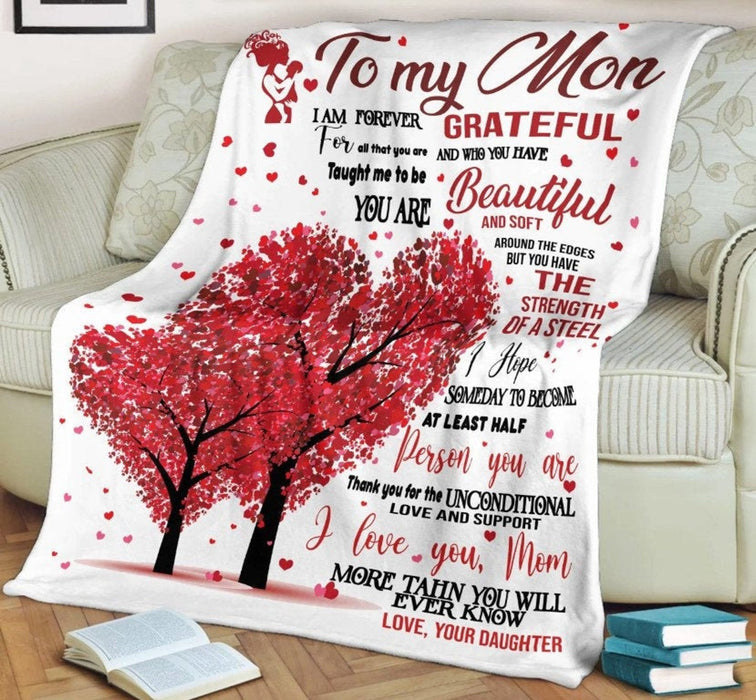 Personalized To My Mom Trees Fleece Blanket From Daughter Thank You For The Unconditional Love And Support I Love You, Mom Great Customized Gift For Mother's day Birthday Christmas Thanksgiving