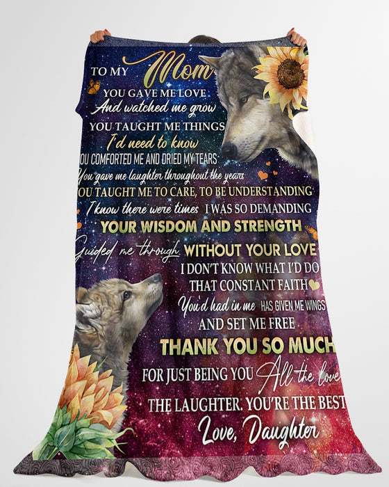 Personalized To My Mom Wolfs Fleece Blanket From Daughter You Comforted Me And Dried My Tears You Gave Me Laughter Throughout The Years Great Customized Gift For Mother's day Birthday Christmas Thanksgiving