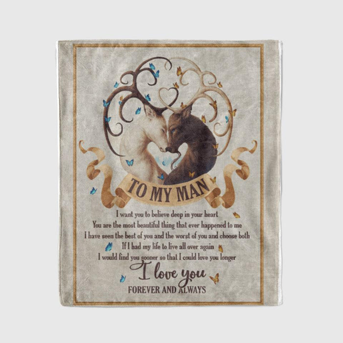 Personalized To My Husband Deer Fleece Blanket To My Man I Want You To Believe Deep In You Heart Great Customized Gift For Father's Day Anniversary Birthday Christmas Thanksgiving