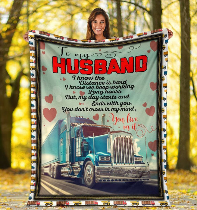 Personalized To My Husband Truck Driver  I Know The Distance Is Hard Fleece Blanket Great Customized Gift For Father's Day Anniversary Birthday Christmas Thanksgiving