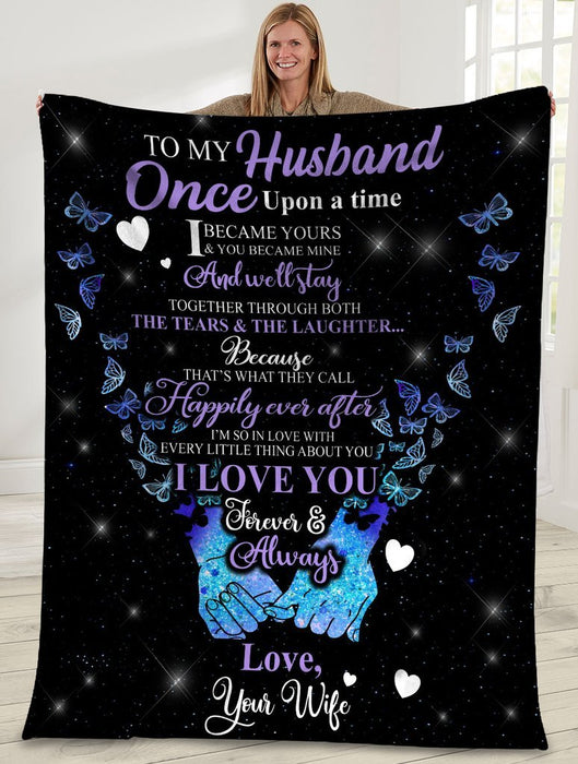 Personalized To My Husband Butterfly Fleece Blanket Once Upon A Time Great Customized Gift For Father's Day Anniversary Birthday Christmas Thanksgiving