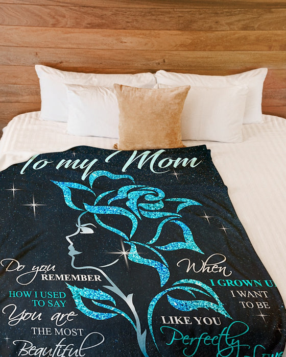 Personalized To My Mom Roses Fleece Blanket From Daughter You Are The Most Beautiful Mommy Great Customized Gift For Mother's day Birthday Christmas Thanksgiving