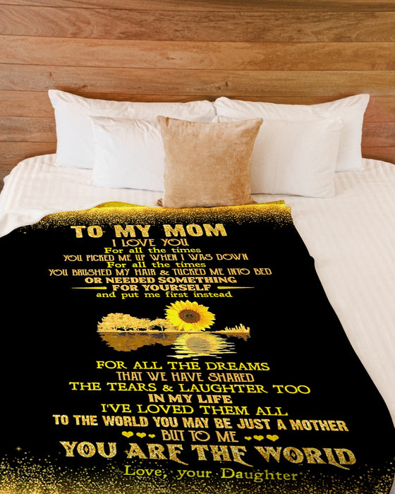 Personalized To My Mom Sunflowers Fleece Blanket From Daughter I Love You For All The Times Great Customized Gift For Mother's day Birthday Christmas Thanksgiving