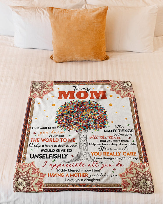 Personalized To My Mom Trees Fleece Blanket From Daughter I Want To Let You Know That You Mean The World To Me Great Customized Gift For Mother's day Birthday Christmas Thanksgiving