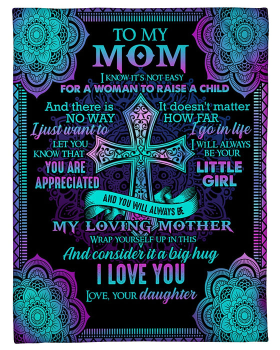 Personalized To My Mom Flowers Fleece Blanket From Daughter You Will Be My Loving Great Customized Gift For Mother's day Birthday Christmas Thanksgiving
