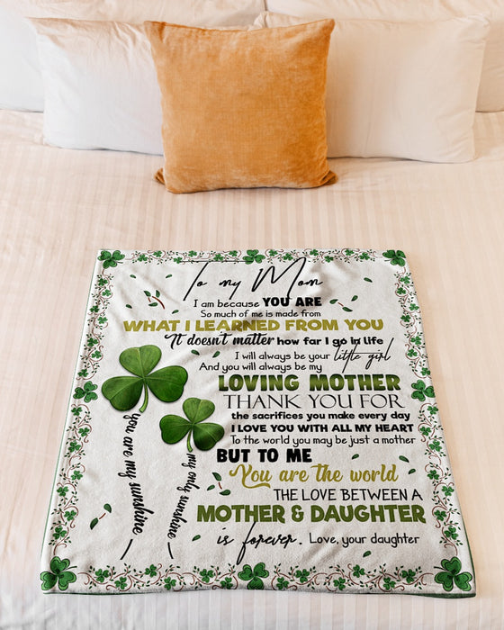 Personalized To My Mom Clovers Fleece Blanket From Daughter I Will Always Be Your Little Girl Great Customized Gift For Mother's day Birthday Christmas Thanksgiving
