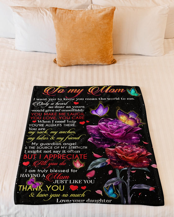 Personalized To My Mom Roses Fleece Blanket From Daughter I Want You To Know That You Mean The World To Me Great Customized Gift For Mother's day Birthday Christmas Thanksgiving