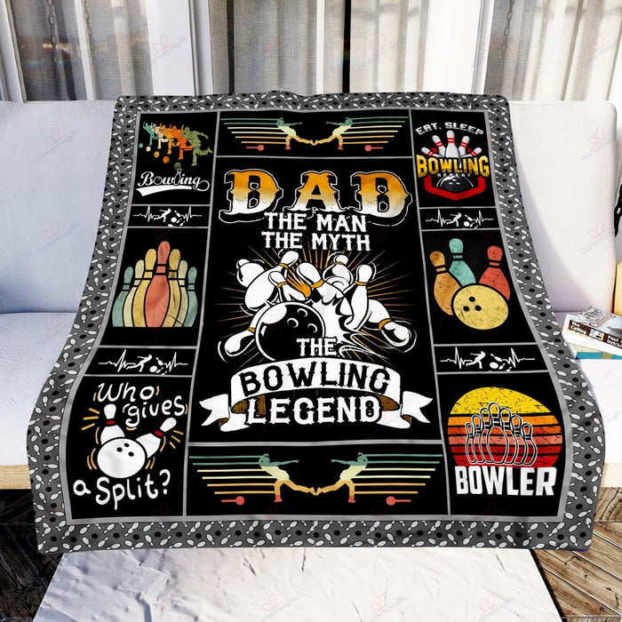 To My Dad Bowling Fleece Blanket The Man The Myth The Bowling Legend Great Customized Blanket Gift For Father's Day Birthday Christmas Thanksgiving