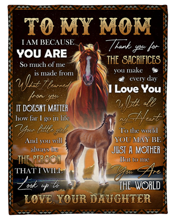 Personalized To My Mom Horse Fleece Blanket From Daughter I Love You With All My Heart  Great Customized Gift For Mother's day Birthday Christmas Thanksgiving