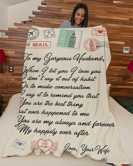 Personalized To My Husband :Love Letter Fleece Blanket From Wife My Happily Ever After Great Customized Gift For Birthday Christmas Thanksgiving Anniversary Father's Day