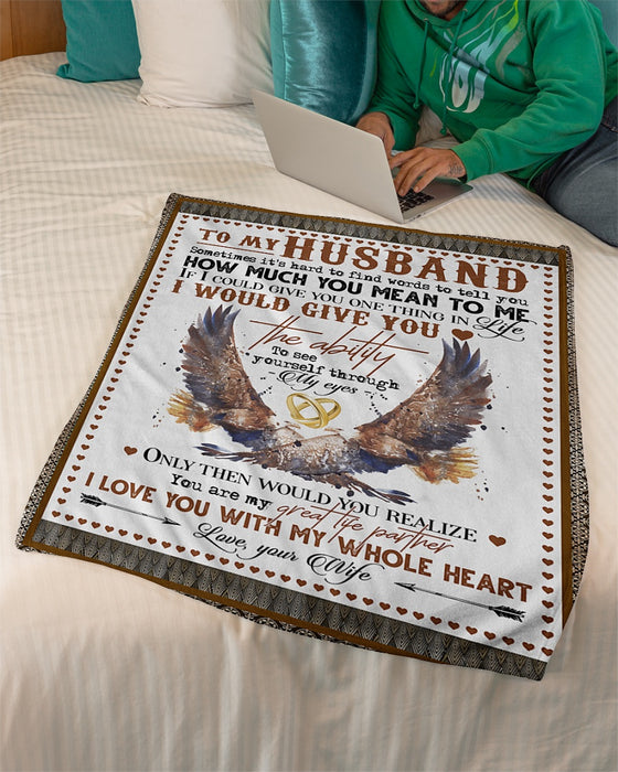Personalized To My Husband Eagle Fleece Blanket From Wife You Are My Great Life Partner Great Customized Gift For Birthday Christmas Thanksgiving Anniversary Father's Day
