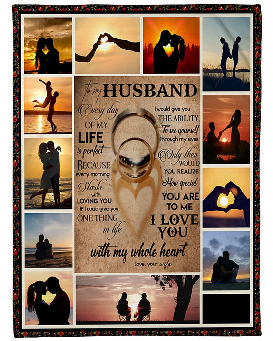 Personalized To My Husband Couple Fleece Blanket From Wife Would You Realize How Special You Are To Me Great Customized Gift For Birthday Christmas Thanksgiving Anniversary Father's Day
