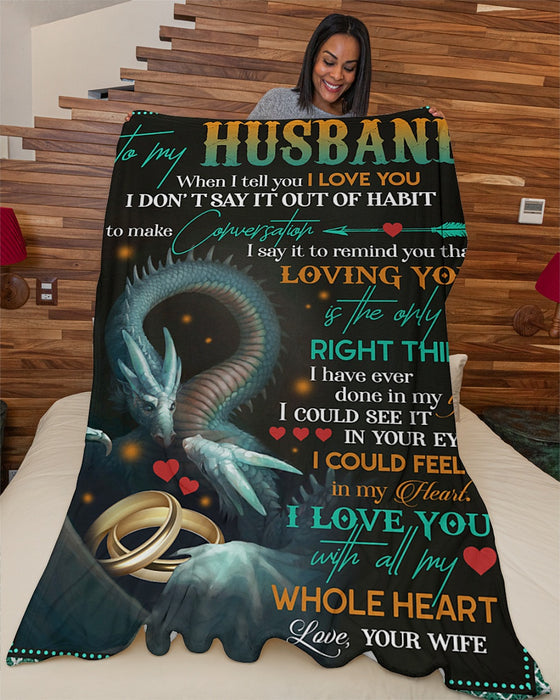 Personalized To My Husband Dragon Fleece Blanket From Wife I Love You With All My Whole Heart Great Customized Gift For Birthday Christmas Thanksgiving Anniversary Father's Day