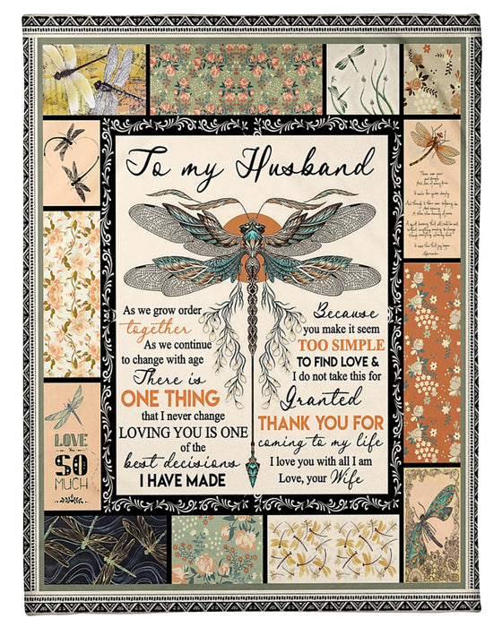 Personalized To My Husband Dragonfly Fleece Blanket From Wife There Is One Thing I Never Change Great Customized Gift For Birthday Christmas Thanksgiving Anniversary Father's Day
