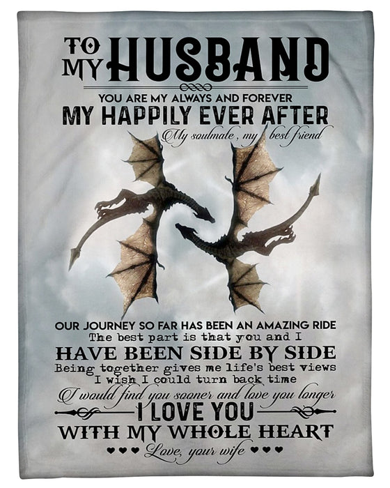 Personalized To My Husband Dragon Fleece Blanket From Wife You Are My Always And Forever Great Customized Gift For Birthday Christmas Thanksgiving Anniversary Father's Day