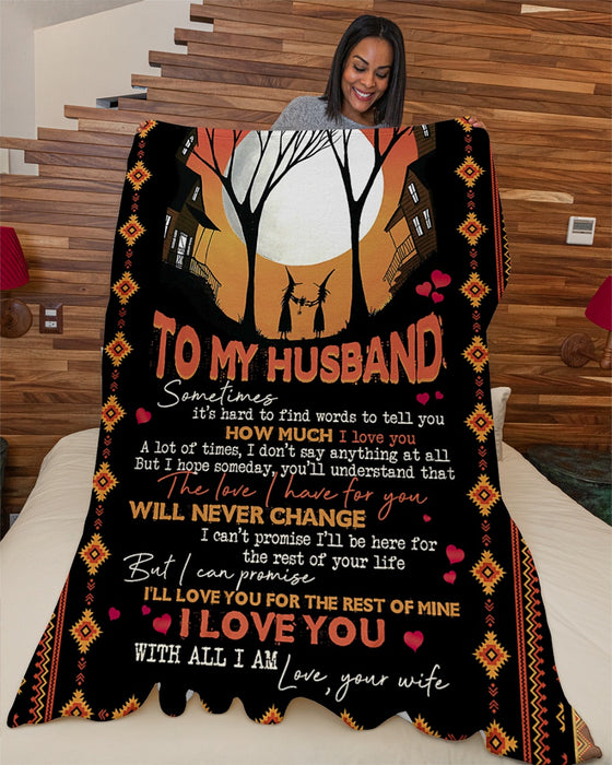 Personalized To My Husband Witch Fleece Blanket From Wife My Love Will Never Change Great Customized Gift For Birthday Christmas Thanksgiving Anniversary Father's Day