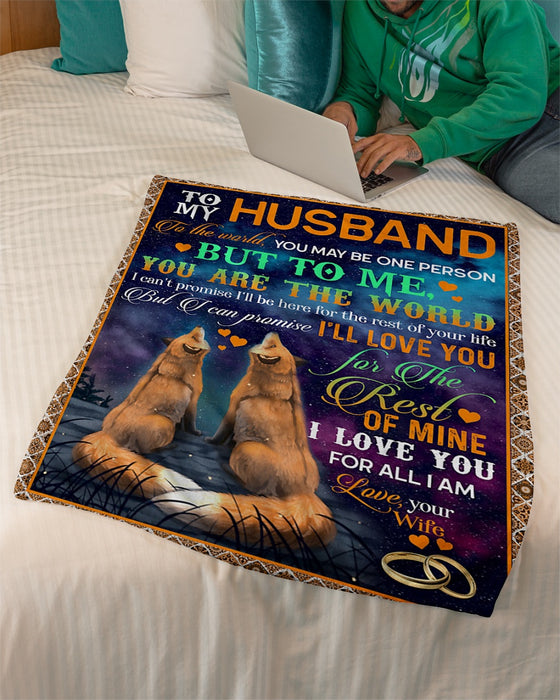 Personalized To My Husband Fox Fleece Blanket From Wife I'll Love You For The Rest Of Mine Great Customized Gift For Birthday Christmas Thanksgiving Anniversary Father's Day