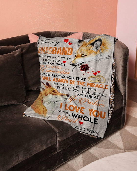 Personalized To My Husband Fox Fleece Blanket From Wife You Will Always Be The Miracle Great Customized Gift For Birthday Christmas Thanksgiving Anniversary Father's Day