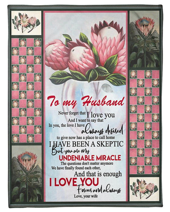 Personalized To My Husband ProTea Fleece Blanket From Wife You Are My Undineable Miracle Great Customized Gift For Birthday Christmas Thanksgiving Anniversary Father's Day