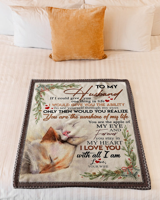 Personalized To My Husband Cat Fleece Blanket From Wife You Are The Sunshine Of My Life Great Customized Gift For Birthday Christmas Thanksgiving Anniversary Father's Day