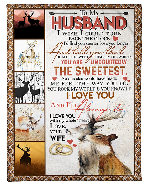 Personalized To My Husband Deer Fleece Blanket From Wife You Are The Sweetest Great Customized Gift For Birthday Christmas Thanksgiving Anniversary Father's Day