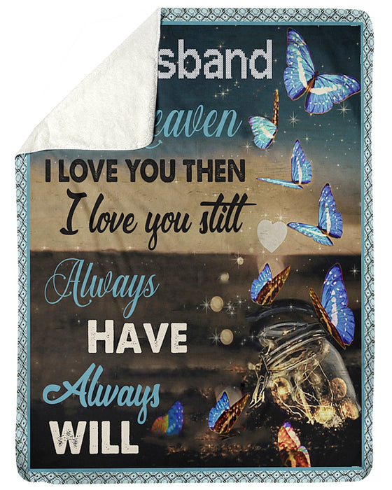 Personalized To My Husband In Heaven Butterfly Fleece Blanket From Wife Great Customized Gift For Birthday Christmas Thanksgiving Anniversary Father's Day