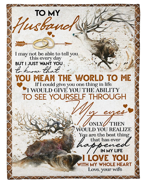 Personalized To My Husband Deer Fleece Blanket From Wife You Mean The World To Me Great Customized Gift For Birthday Christmas Thanksgiving Anniversary