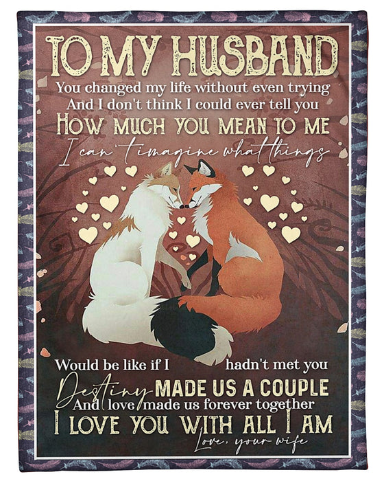 Personalized To My Husband Fox Fleece Blanket From Wife Destiny Made Us A Couple Great Customized Gift For Birthday Christmas Thanksgiving Anniversary Father's Day