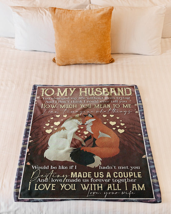 Personalized To My Husband Fox Fleece Blanket From Wife Destiny Made Us A Couple Great Customized Gift For Birthday Christmas Thanksgiving Anniversary Father's Day