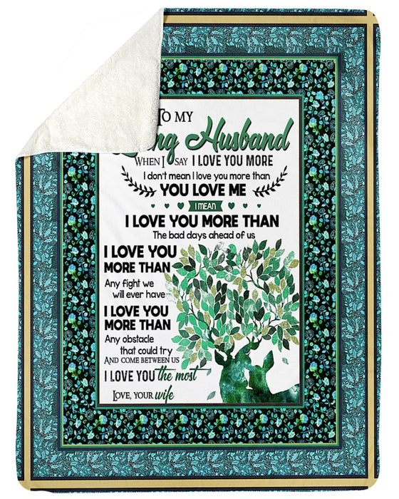 Personalized To My Husband Deer Fleece Blanket From Wife I Love You The Most Great Customized Gift For Birthday Christmas Thanksgiving Anniversary Father's Day
