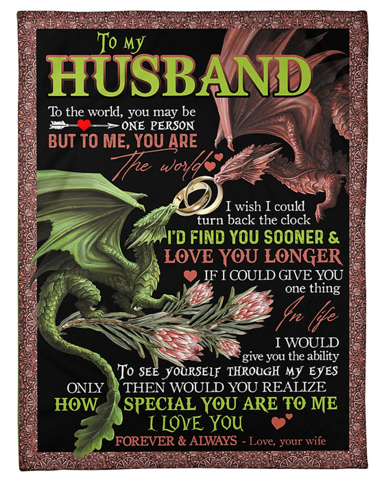 Personalized To My Husband Dragons Fleece Blanket From Wife To The World You May Be One Person But To Me You Are The World Great Customized Gift For Birthday Christmas Thanksgiving Anniversary